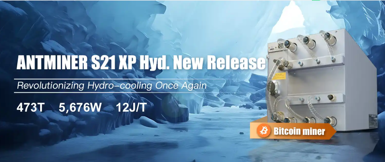 BitmainはANT S21 XP HYD-473Tを発売します：473th/S＆Record 12J/THエネルギー比を持つ世界で最も効率的なBTCマイナー
